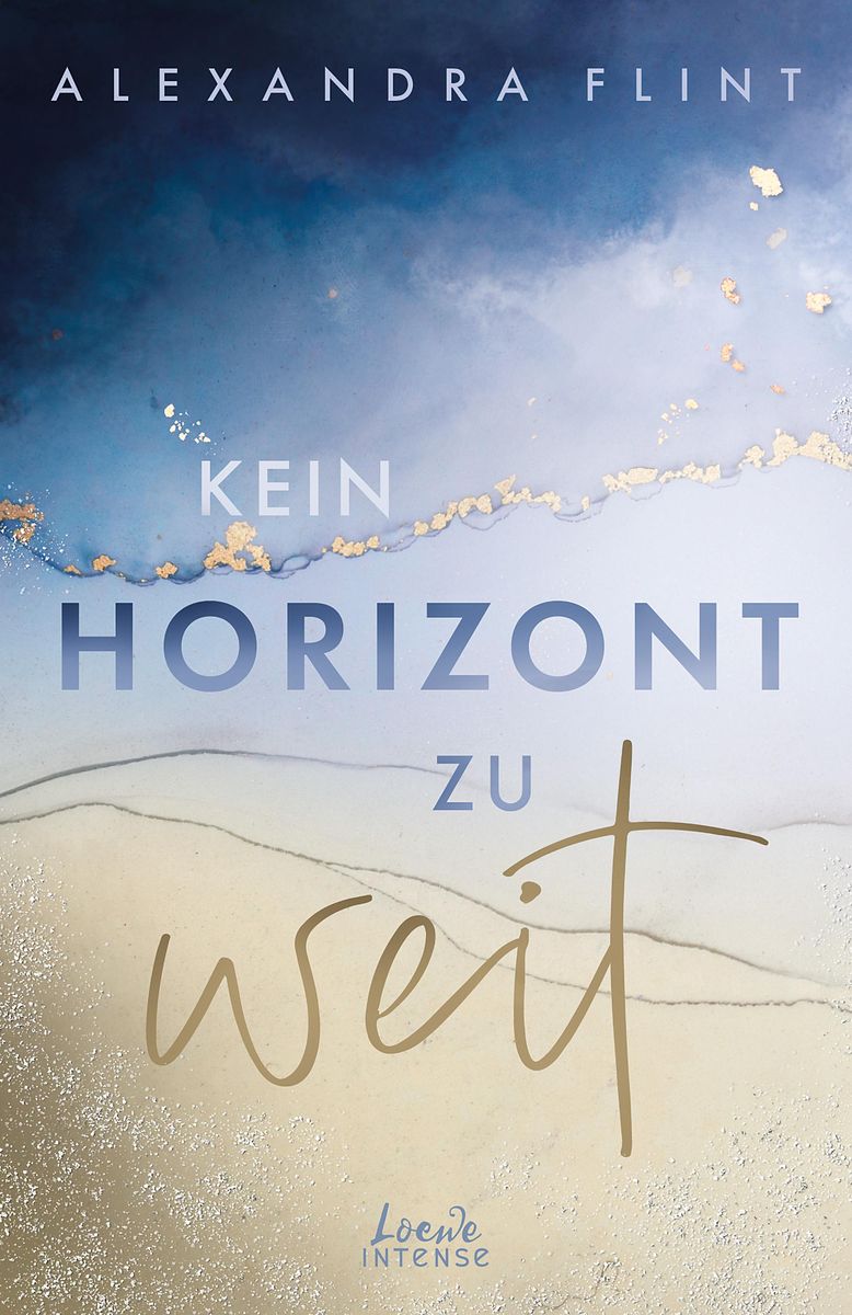 Kein Horizont Zu Weit Tales Of Sylt Band Von Alexandra Flint