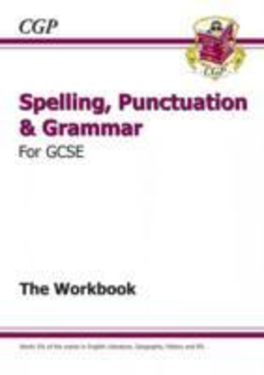 Gcse Spelling Punctuation And Grammar Workbook Includes Answers