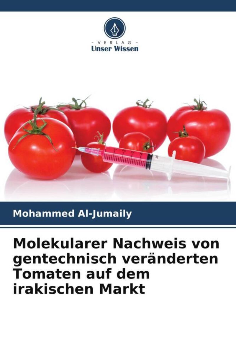 Molekularer Nachweis von gentechnisch veränderten Tomaten auf dem