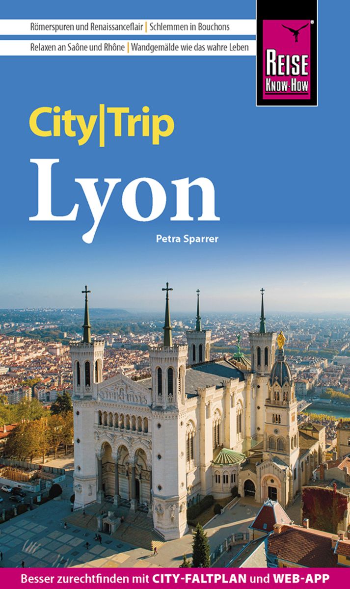 Reise Know How CityTrip Lyon Von Petra Sparrer Buch 978 3 8317