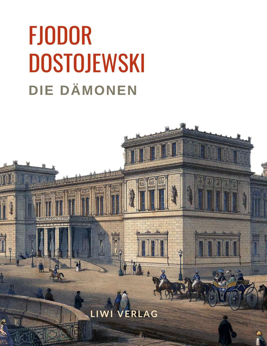 Fjodor Dostojewski Dämonen Vollständige Neuausgabe von Fjodor M