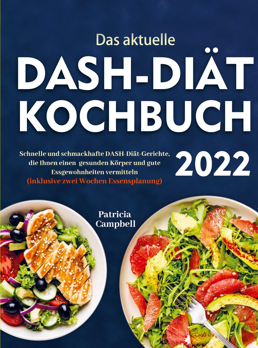 Das Aktuelle Dash Di T Kochbuch Von Patricia Campbell Buch