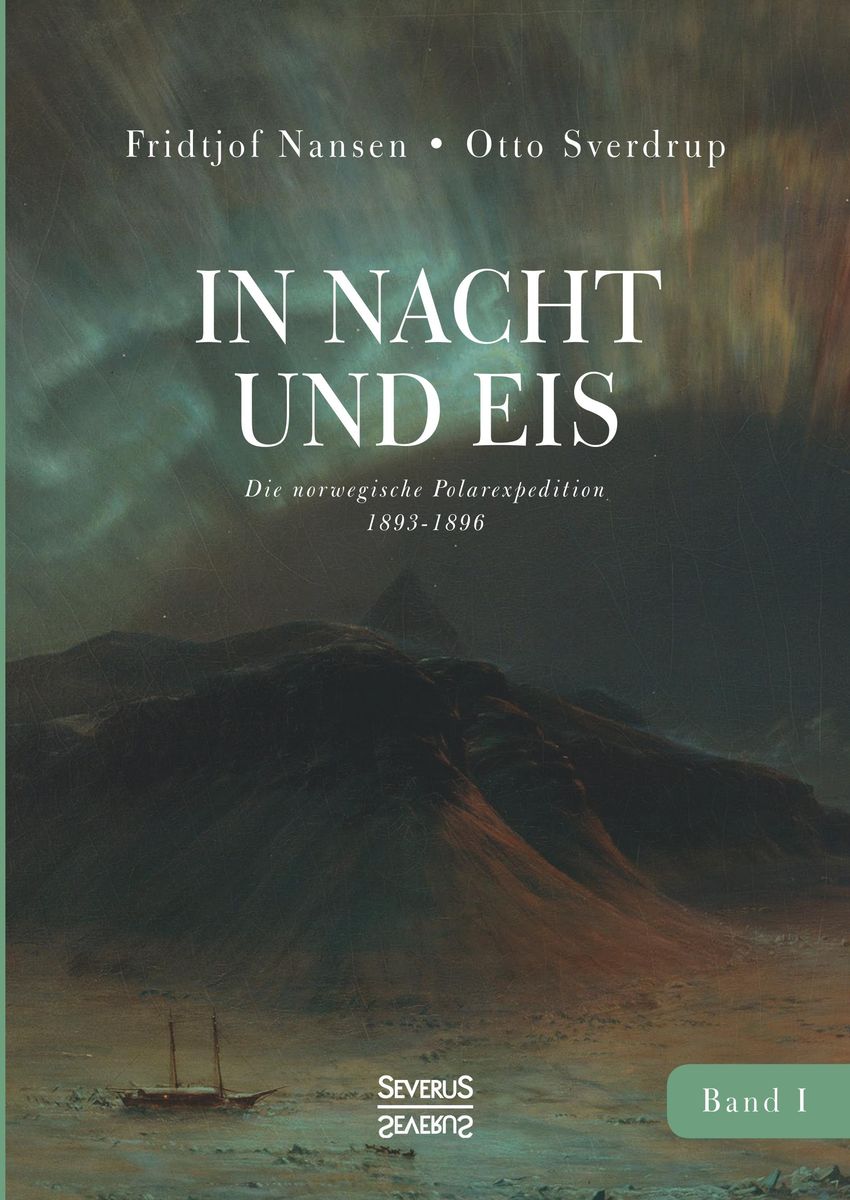 In Nacht Und Eis Von Fridtjof Nansen Buch 978 3 96345 205 5