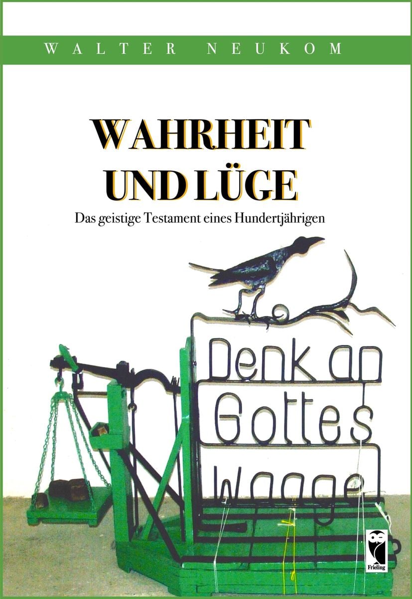 Wahrheit Und L Ge Von Walter Neukom Buch