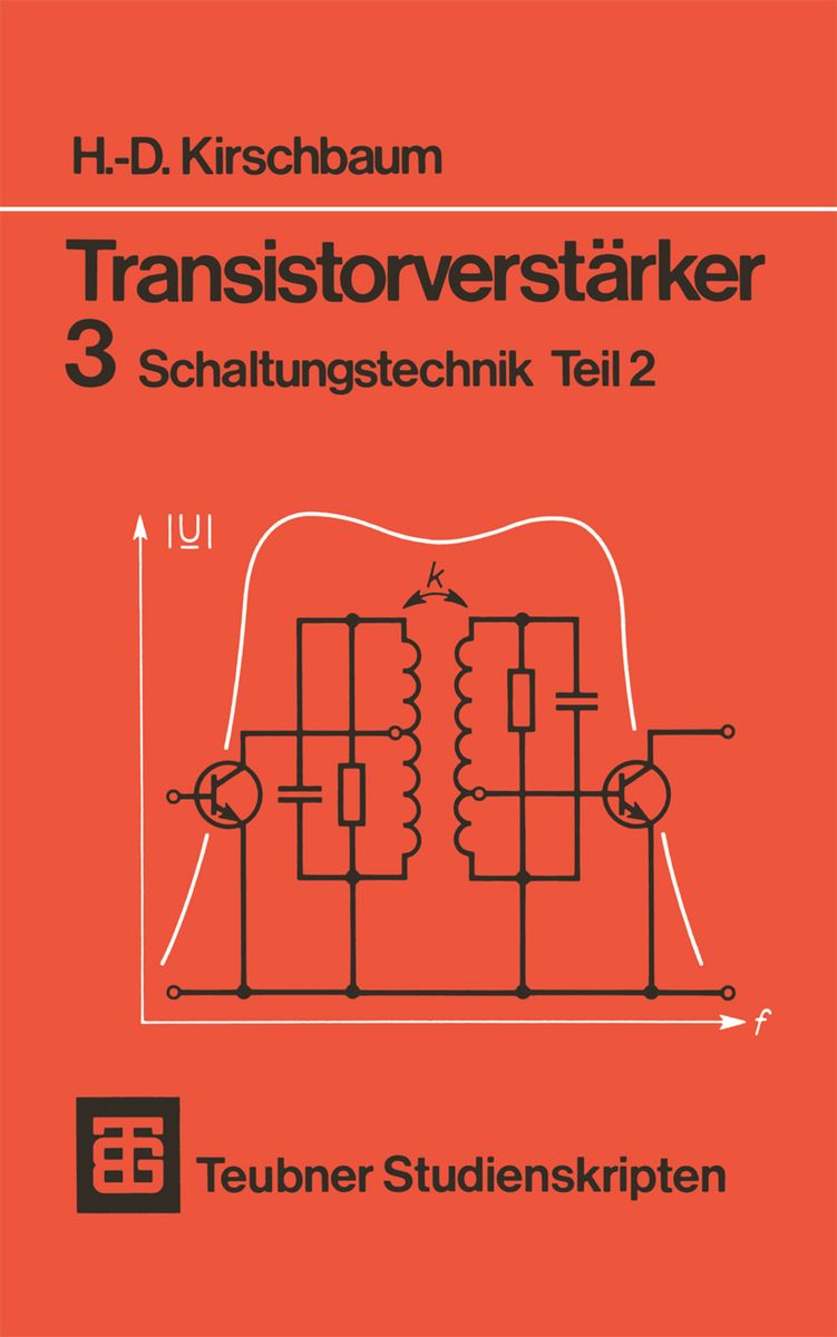 Transistorverstärker 3 Schaltungstechnik Teil 2 online kaufen