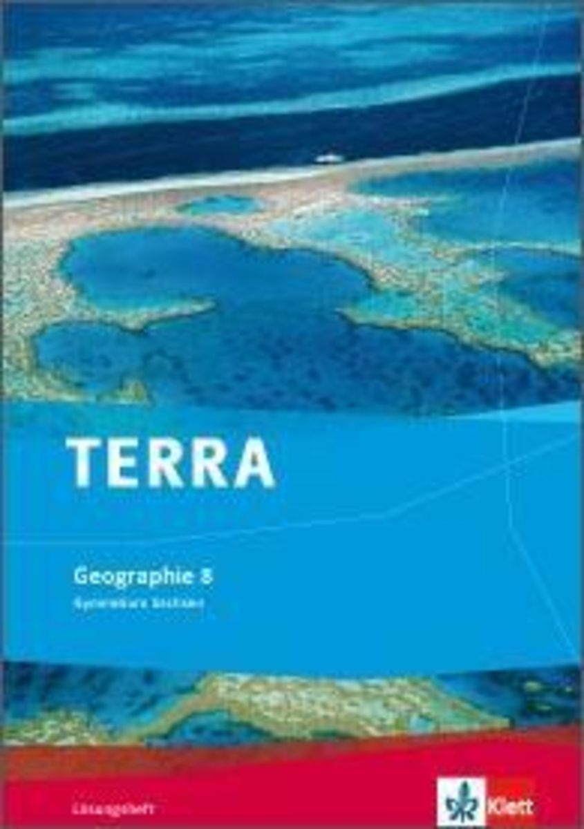 TERRA Geographie für Sachsen Ausgabe für Gymnasien Lösungsheft 8