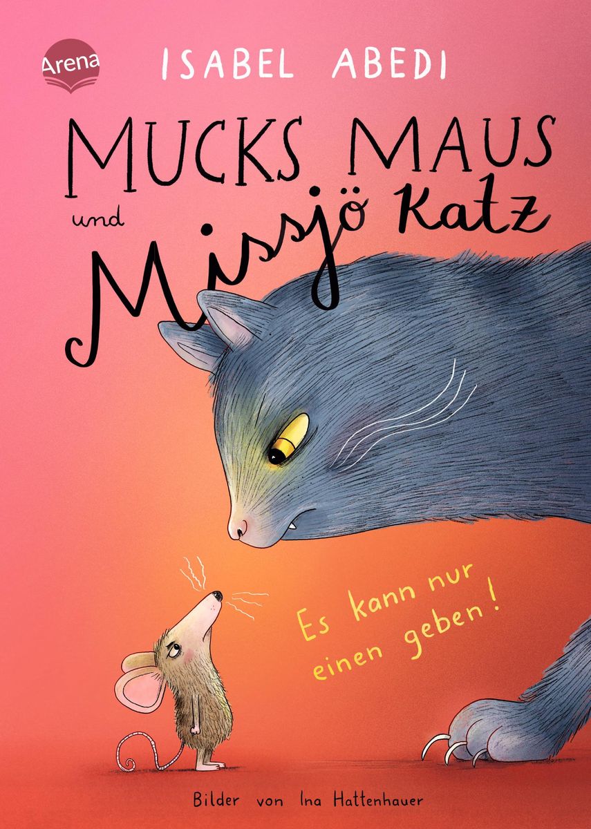 Mucks Maus Und Missj Katz Es Kann Nur Einen Geben Von Isabel