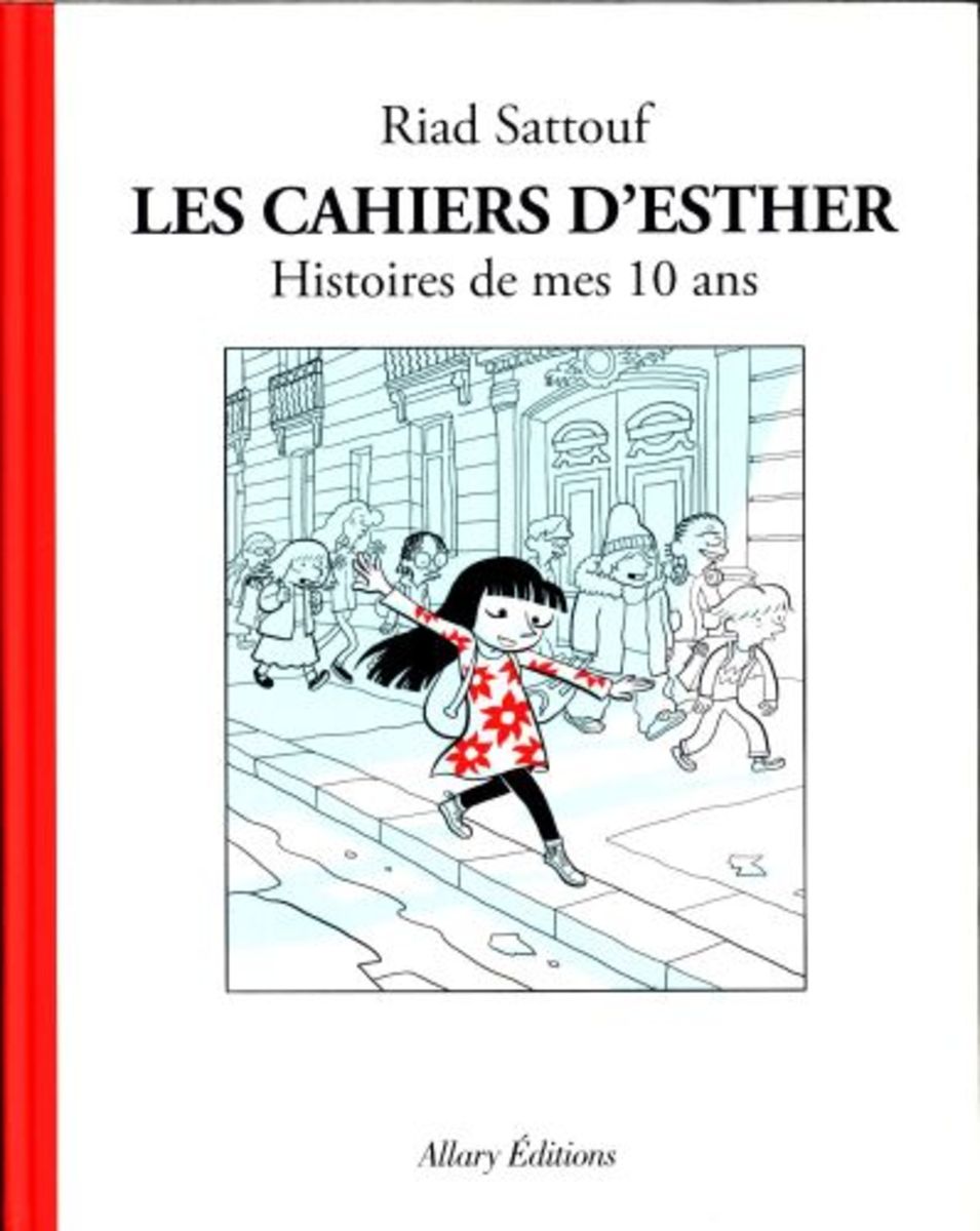 Les cahiers d Esther Histoire de mes 10 ans von Riad Sattouf Bücher