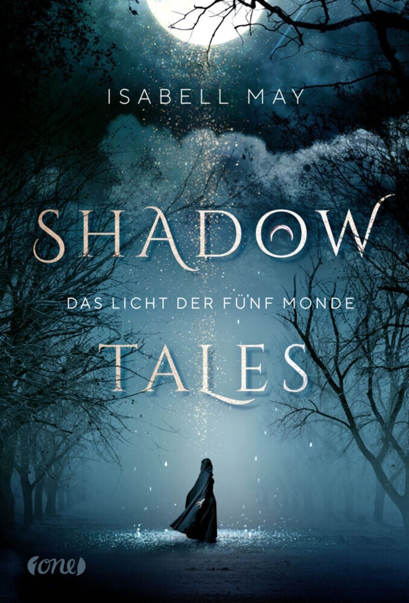 Shadow Tales Das Licht der fünf Monde von Isabell May Buch 978 3