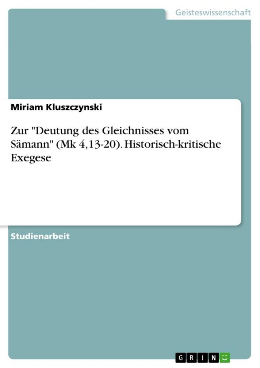 Zur Deutung Des Gleichnisses Vom S Mann Mk Historisch