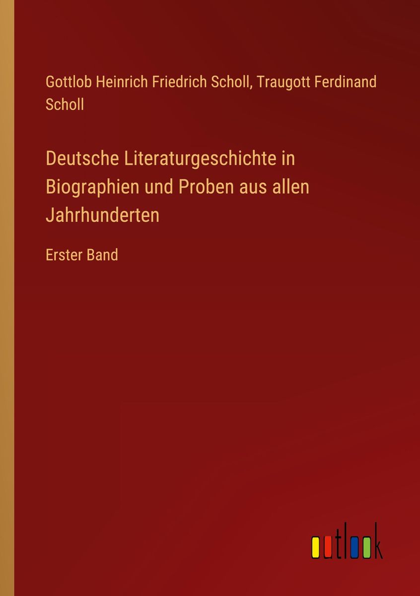 Deutsche Literaturgeschichte In Biographien Und Proben Aus Allen