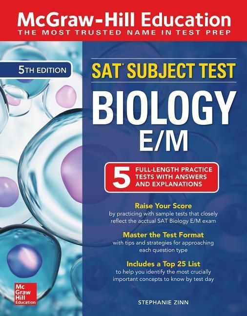 'McGraw-Hill Education SAT Subject Test Biology E/M, Fifth Edition ...