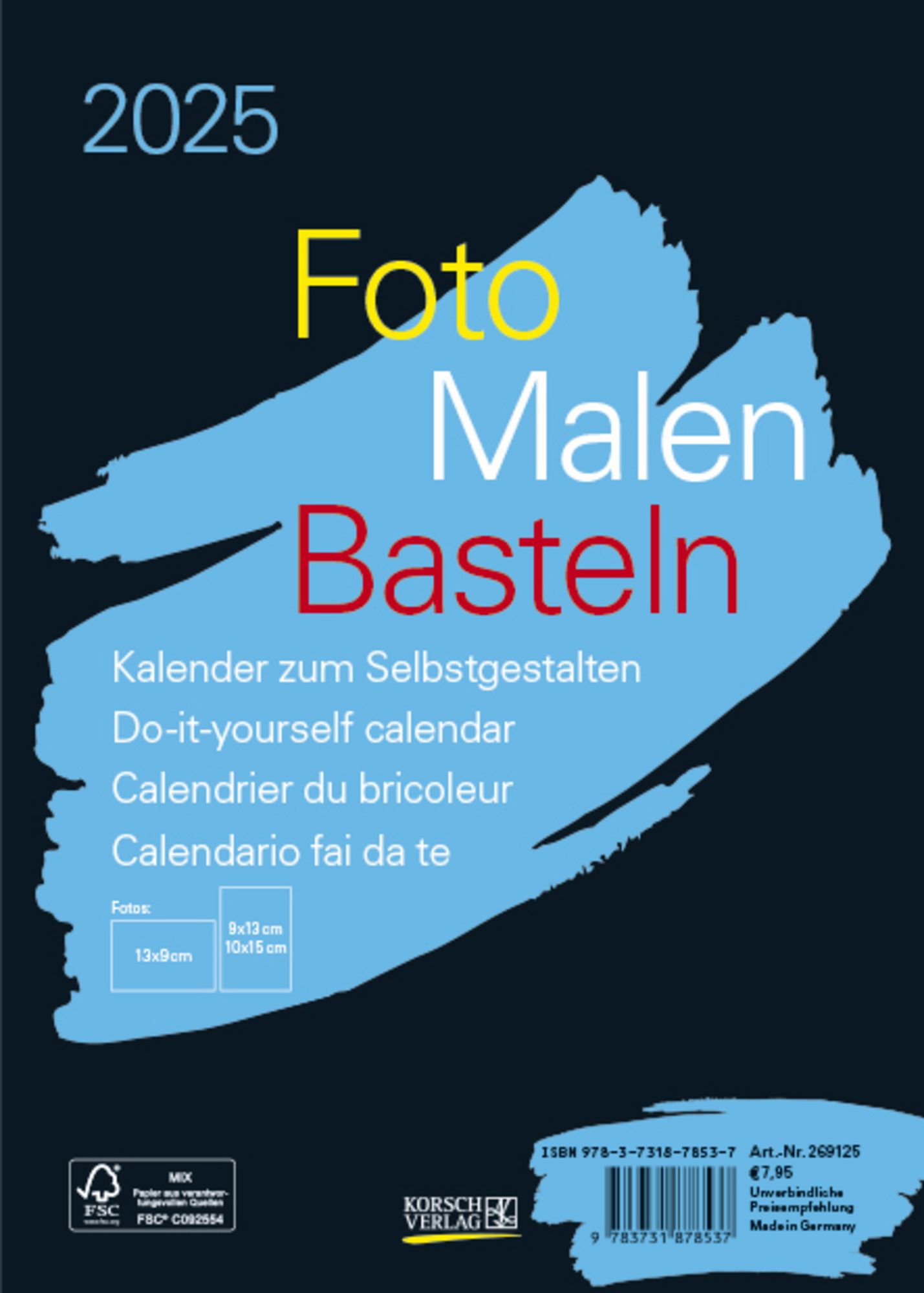 'FotoMalenBasteln Bastelkalender A5 schwarz 2025' 'Korsch