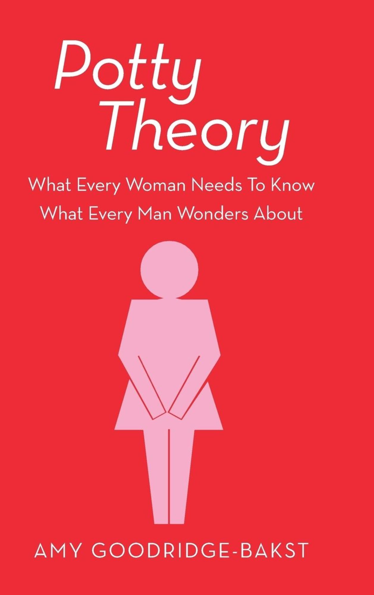 'Potty Theory' von 'Amy Goodridge-Bakst' - 'Gebundene Ausgabe' - '978-1 ...