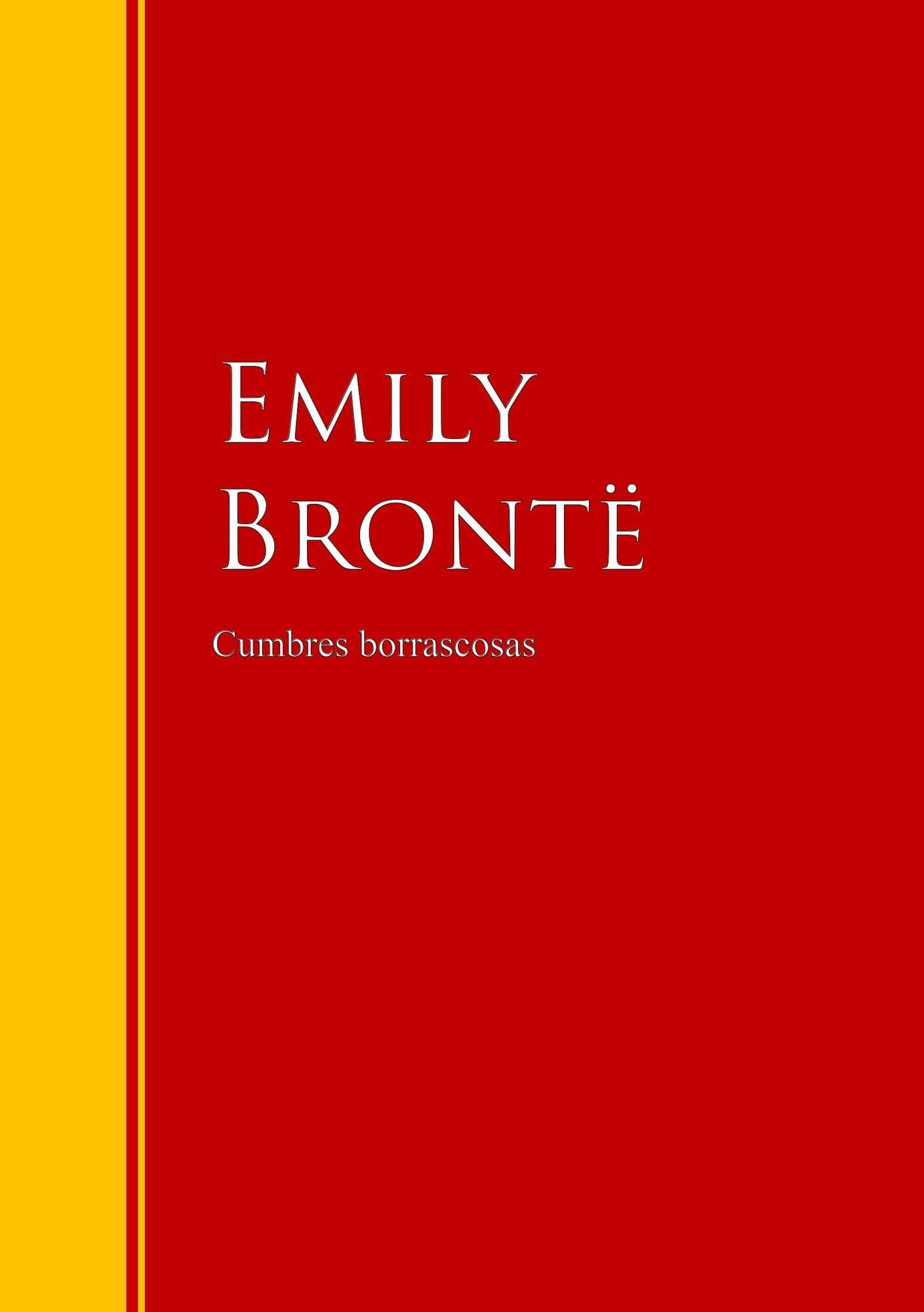 Cumbres borrascosas' von 'Emily Bronte' - eBook