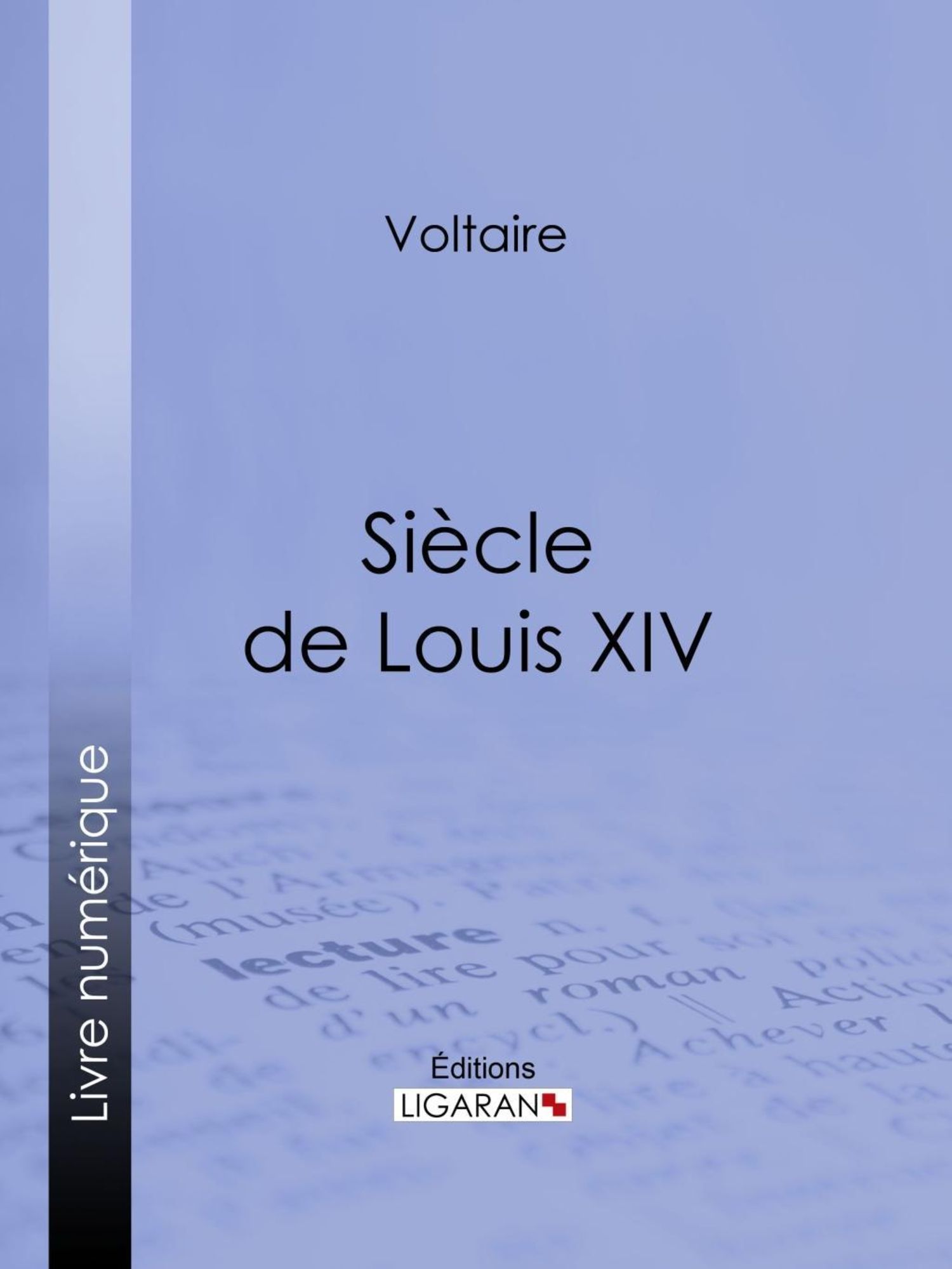Siècle de Louis XIV' von 'Voltaire' - eBook