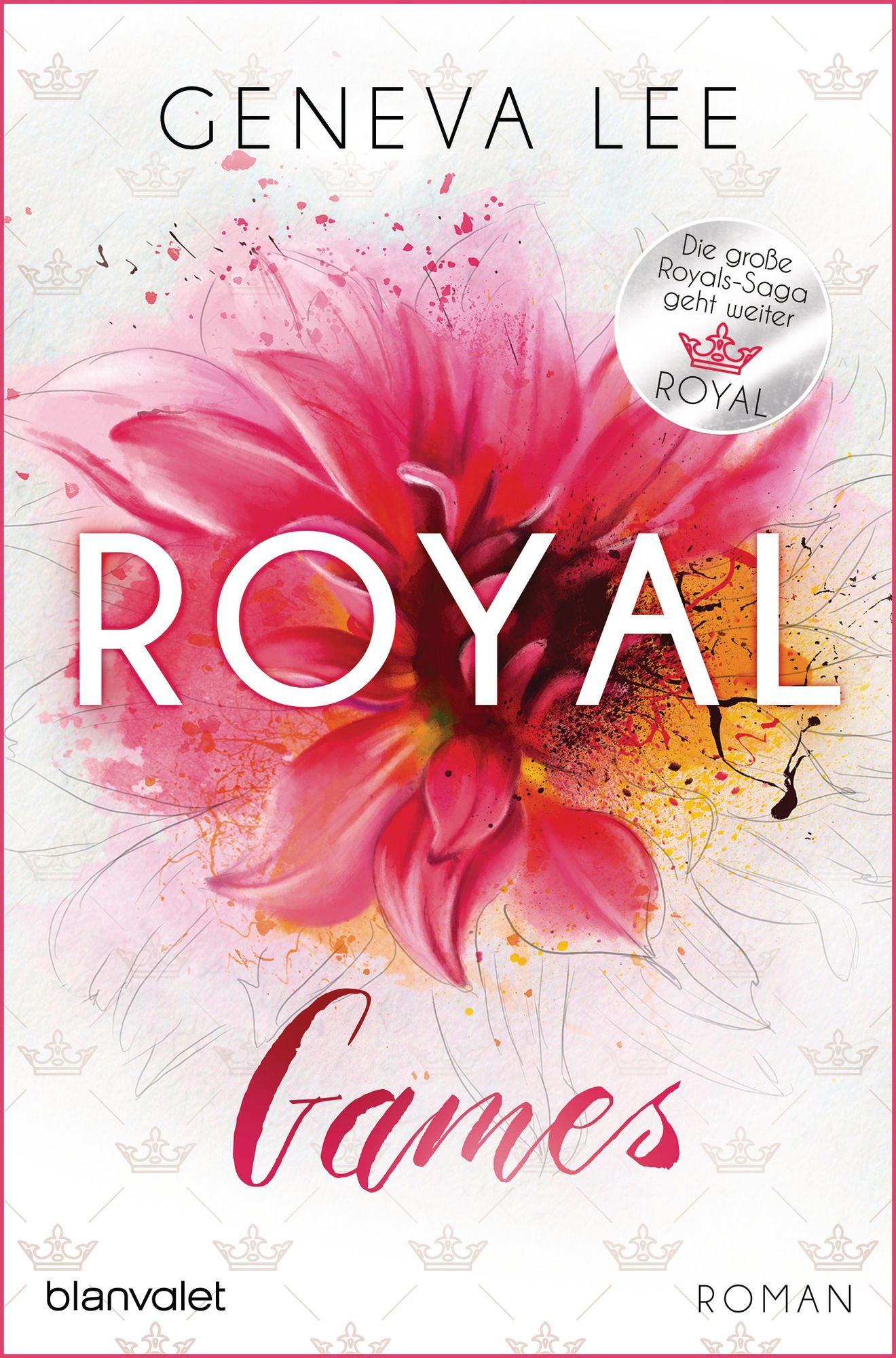 The Royals Saga, Geneva Lee — Geneva Lee