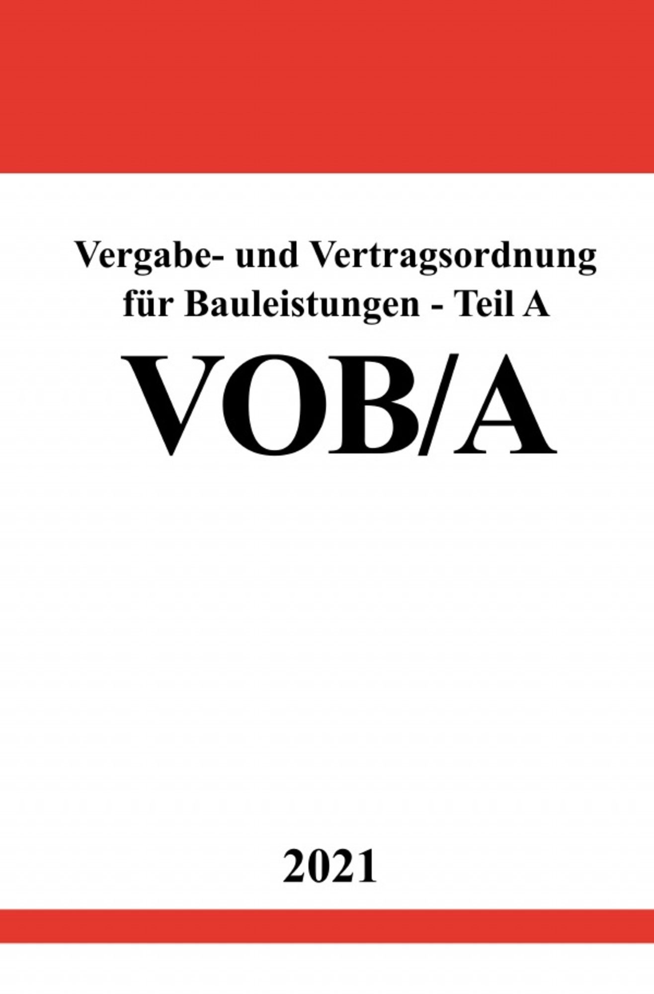 'Vergabe- Und Vertragsordnung Für Bauleistungen - Teil A (VOB/A)' Von ...