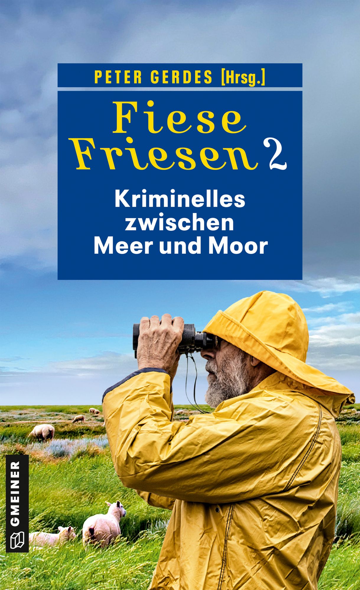'Fiese Friesen 2 Kriminelles zwischen Meer und Moor' von 'Heike