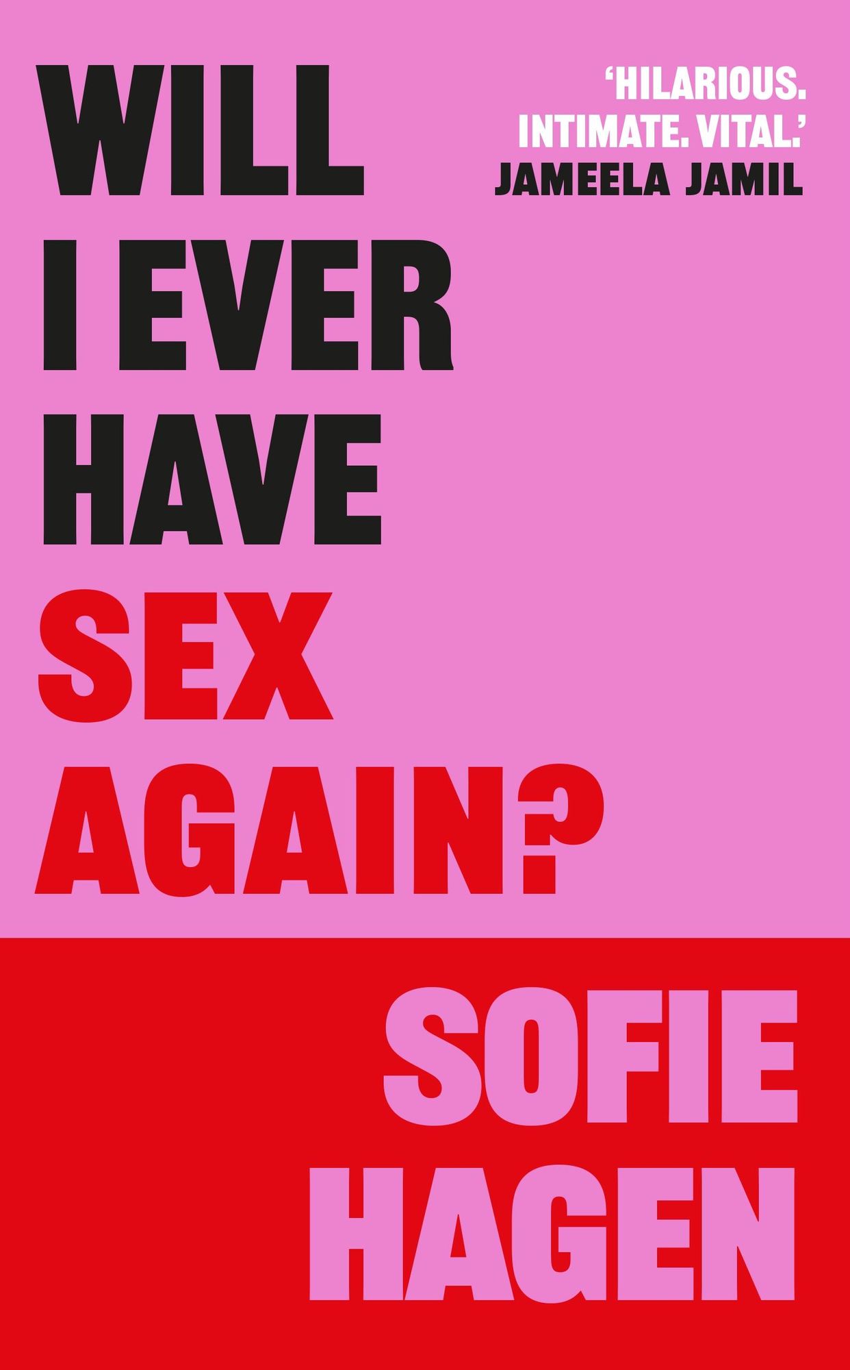 Will I Ever Have Sex Again von Sofie Hagen  eBook 