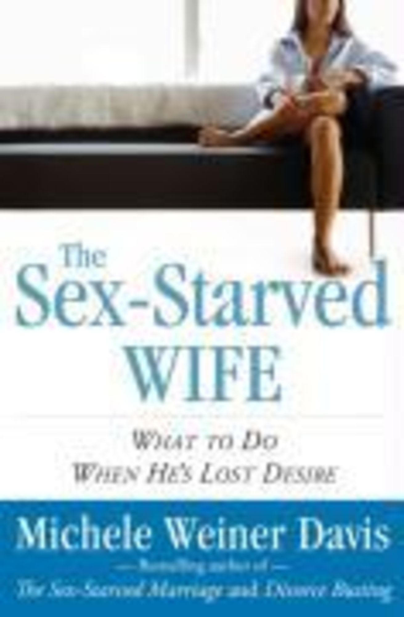 The Sex-Starved Wife von Michele Weiner Davis pic