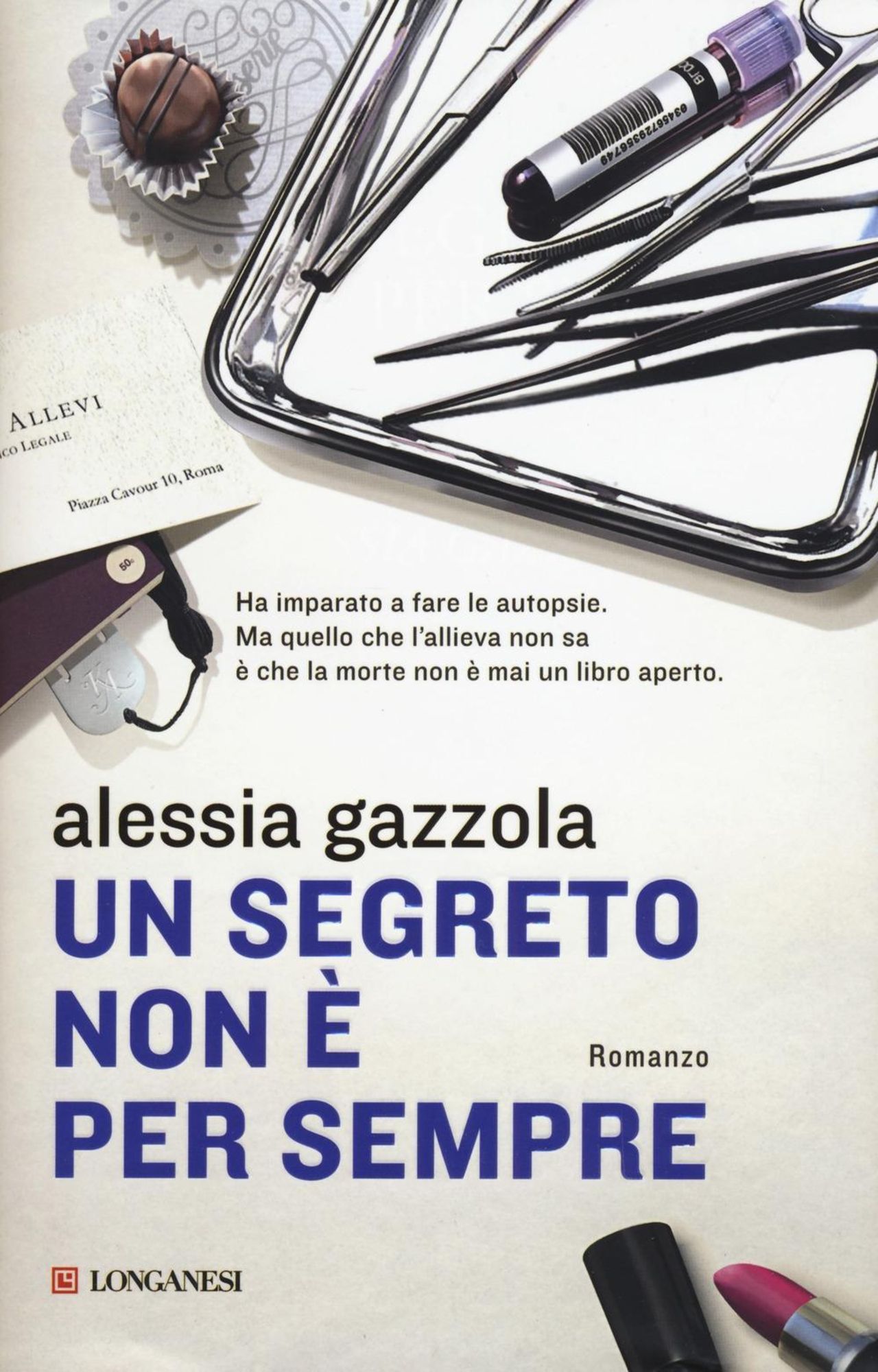 Gazzola, A: Segreto non è per sempre' von 'Alessia Gazzola' - 'Gebundene  Ausgabe' - 