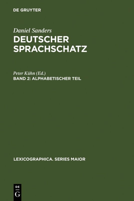 Sanders Wörterbuch der deutschen Sprache Sanders, Wörterbuch der Deutschen Sprache, 2 (in 3) Bänden