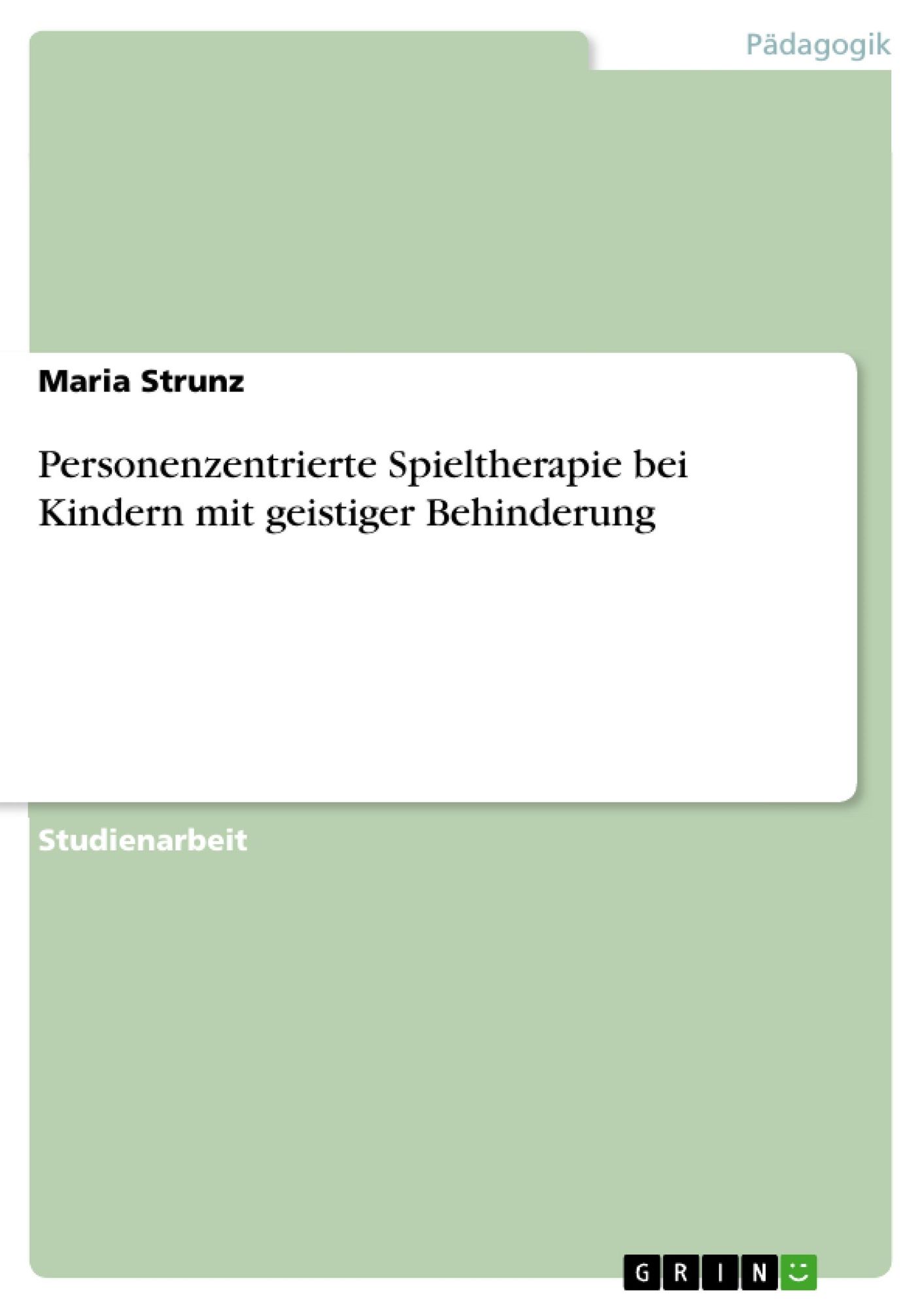 'Personenzentrierte Spieltherapie Bei Kindern Mit Geistiger Behinderung ...