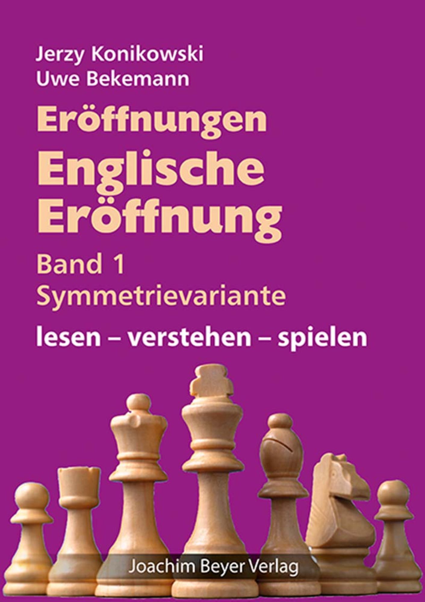 Eröffnungen - Englische Eröffnung Band 1 Symmetrievariante von Jerzy  Konikowski - Buch - 978-3-95920-197-1