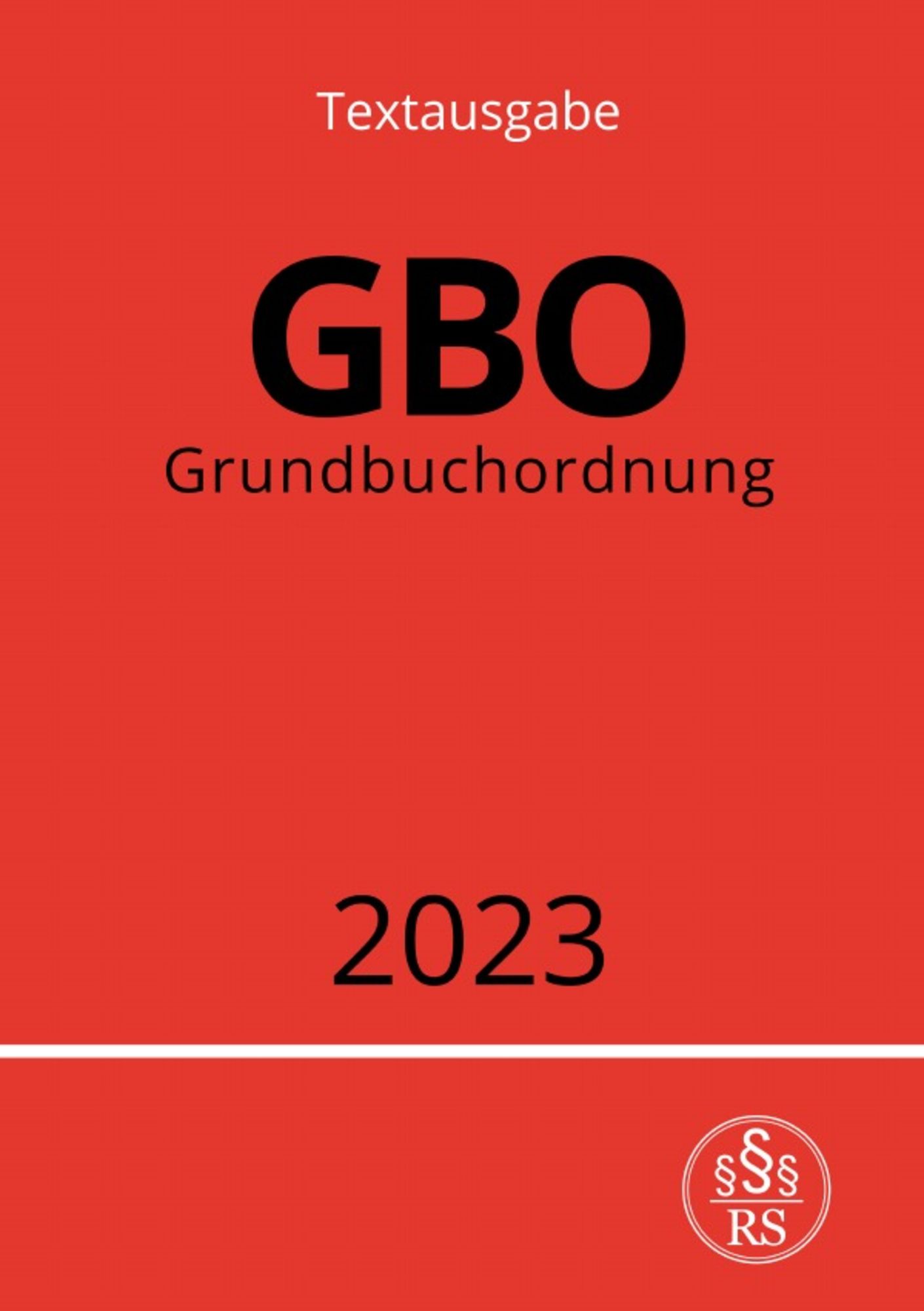 'Grundbuchordnung - GBO 2023' Von 'Ronny Studier' - Buch - '978-3-7575 ...