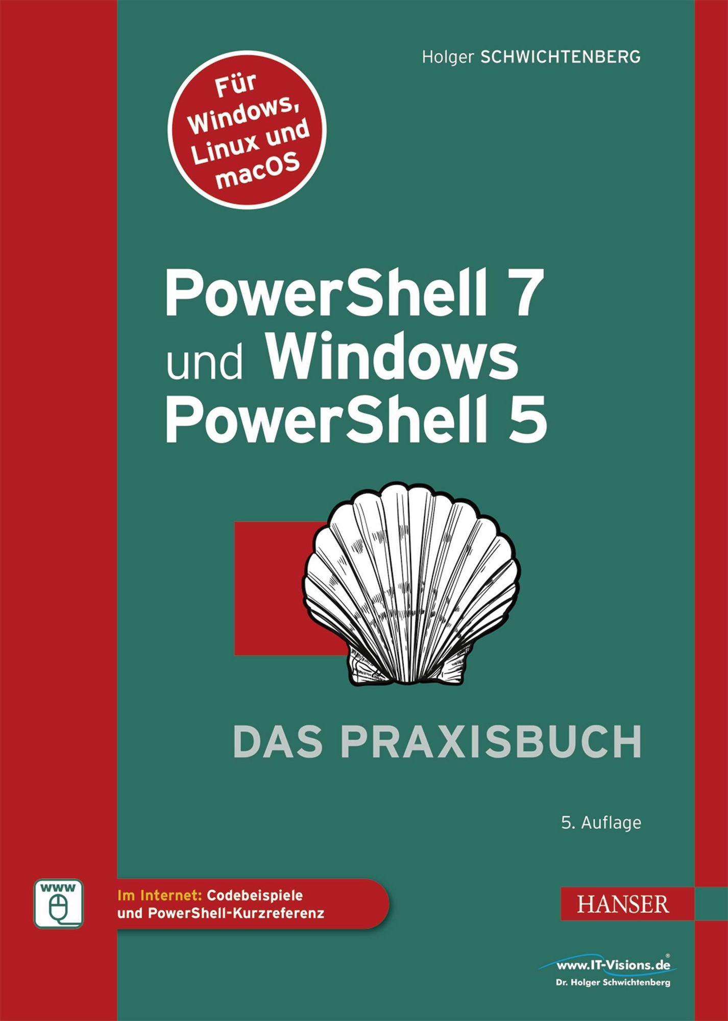 PowerShell 7 und Windows PowerShell 5 das Praxisbuch von Holger