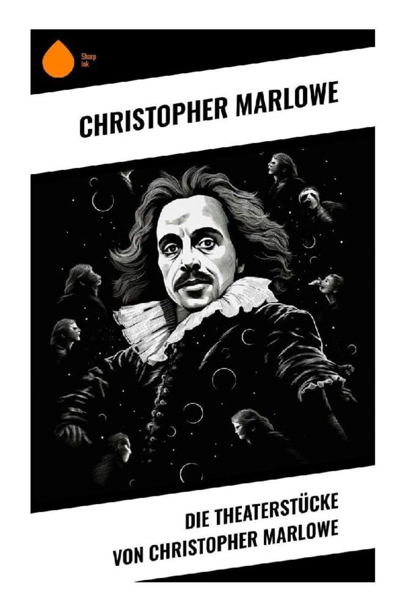 Die Theaterstücke Von Christopher Marlowe Von Christopher Marlowe