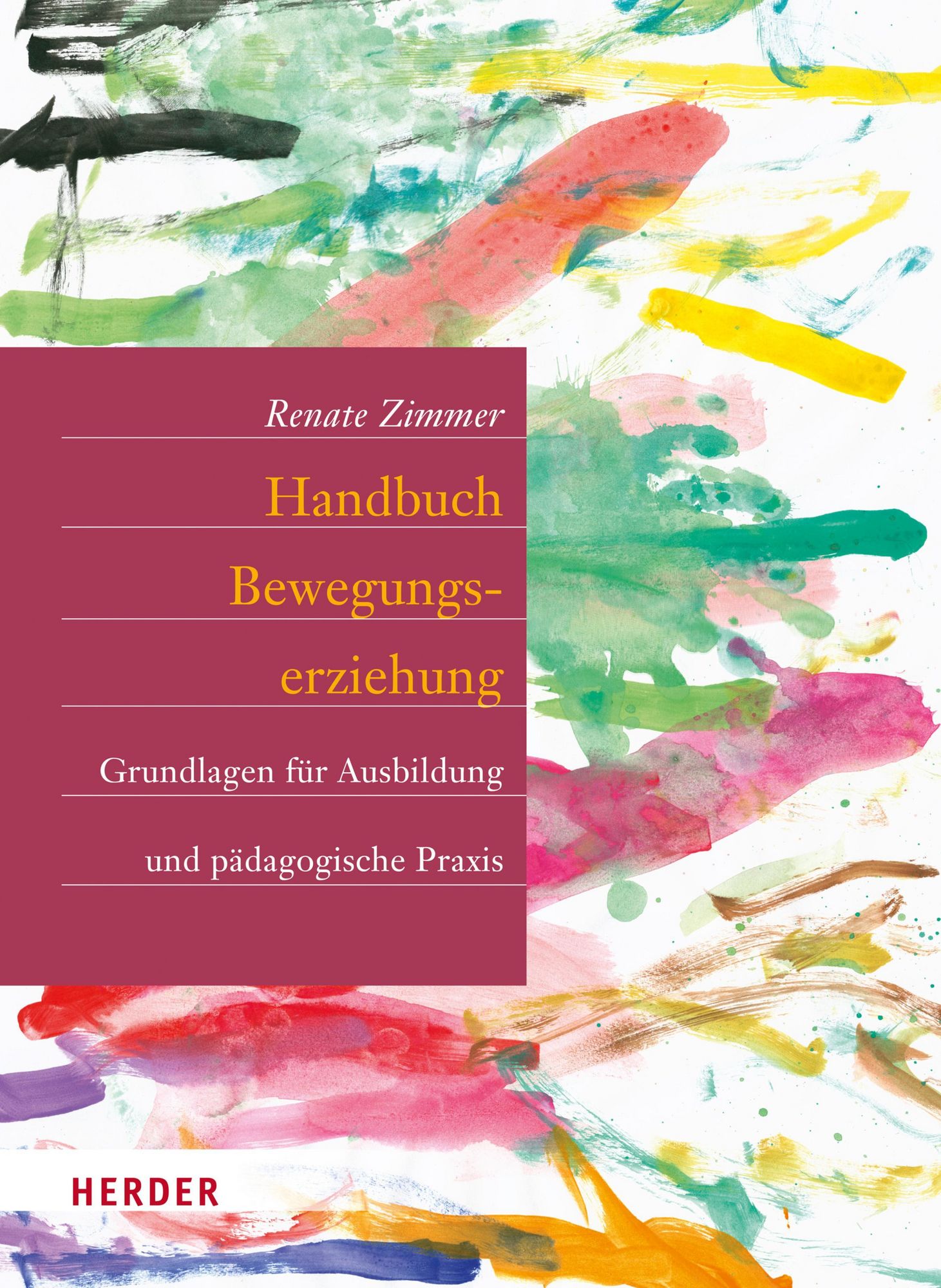 Handbuch Bewegungserziehung von Renate Zimmer - eBook | Thalia