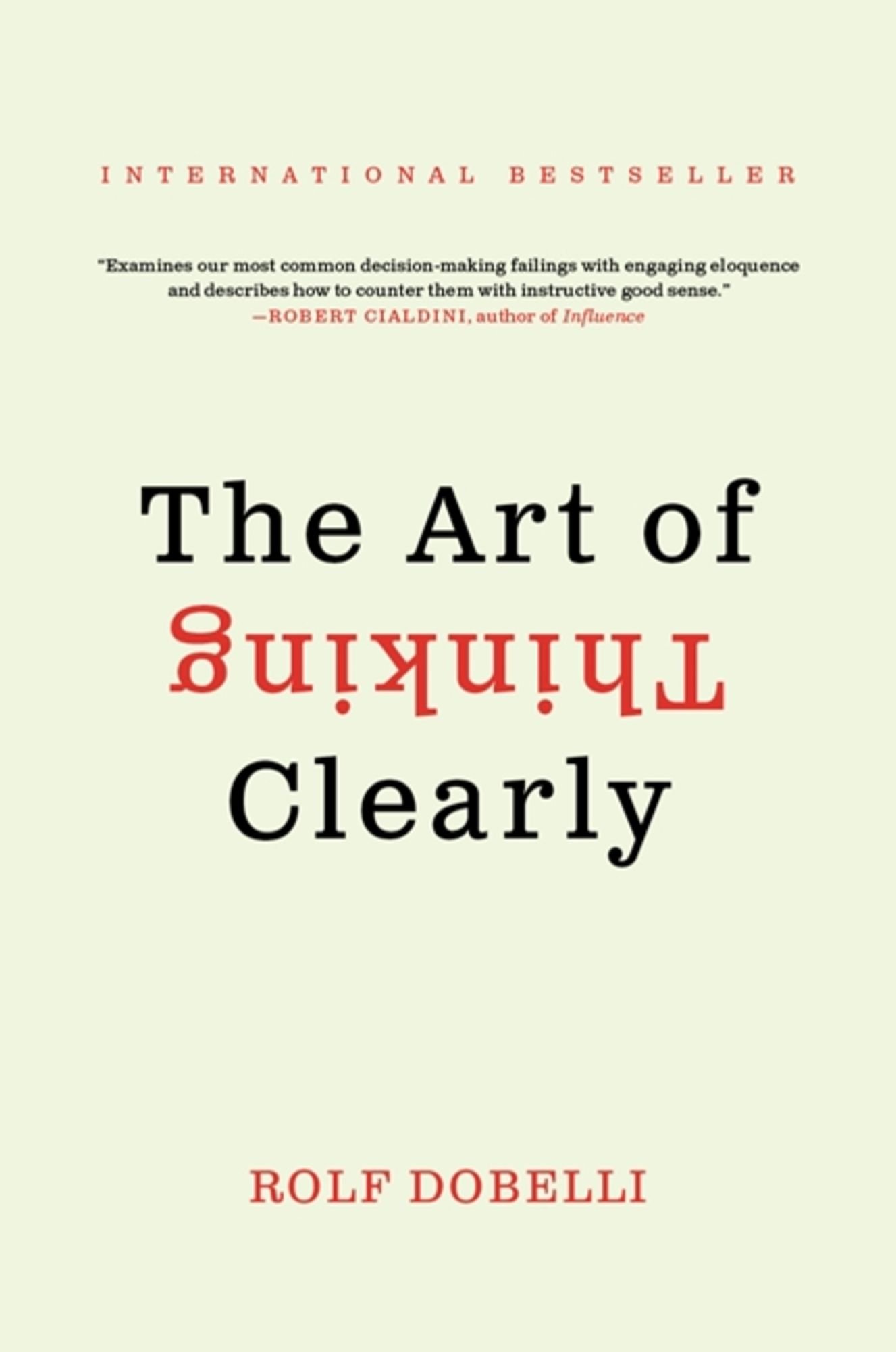 The Art of Thinking Clearly von Rolf Dobelli - Taschenbuch -  978-0-06-234396-3 | Thalia