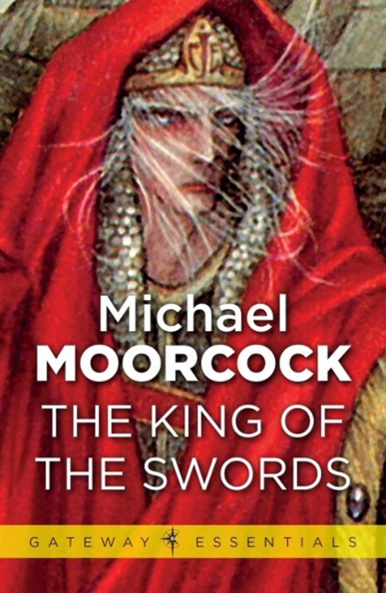 The King of the Swords von Michael Moorcock eBook