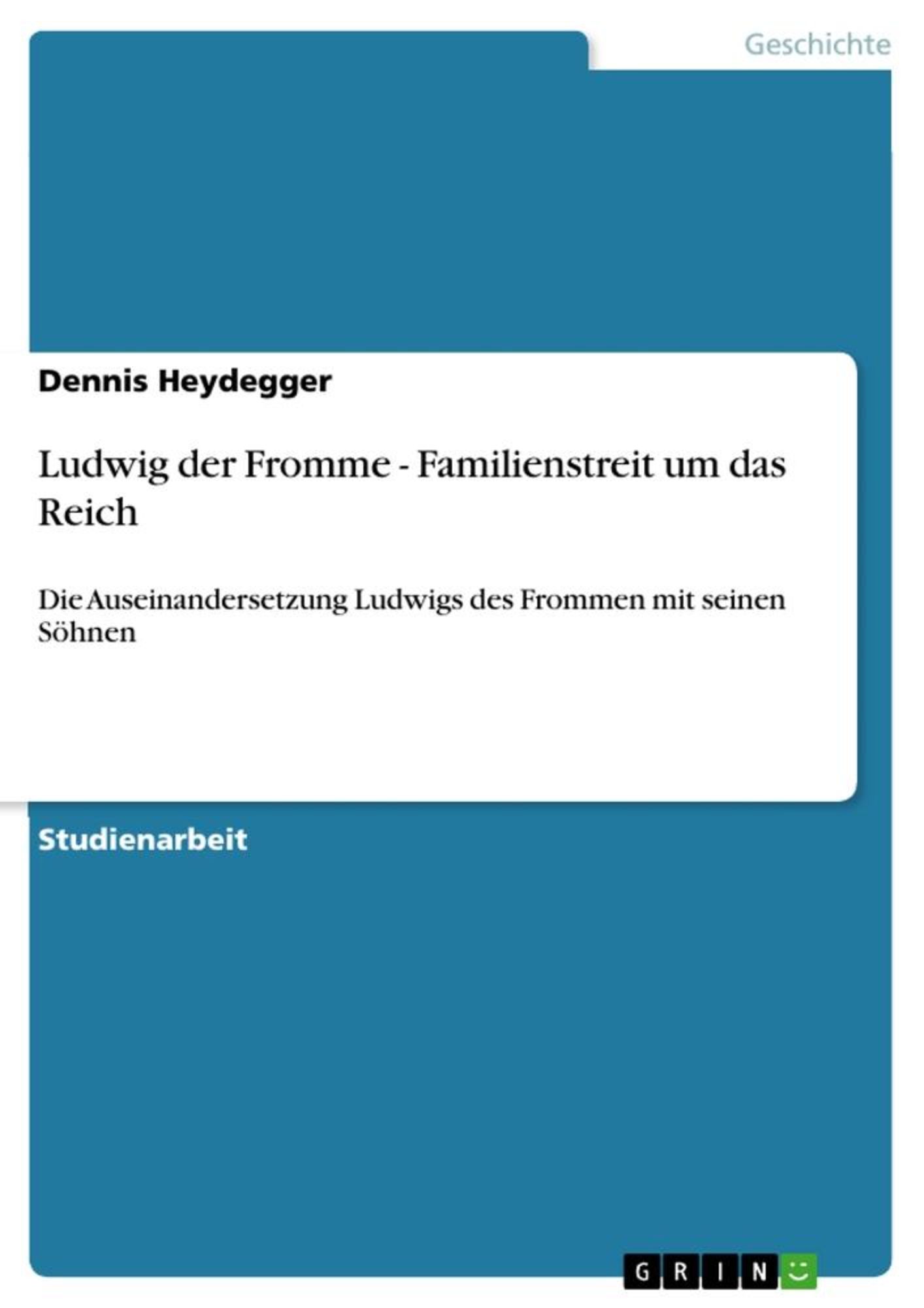 'Ludwig Der Fromme - Familienstreit Um Das Reich' Von 'Dennis Heydegger ...