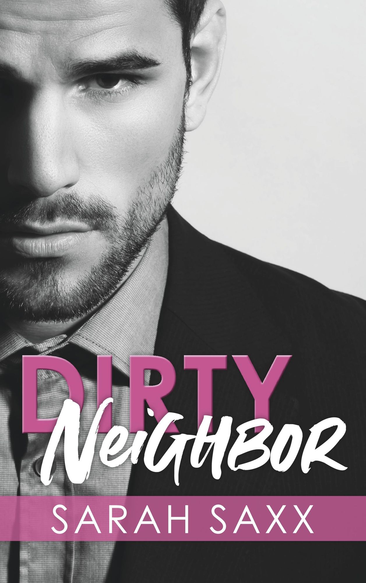 Dirty Neighbor von Sarah Saxx - Buch