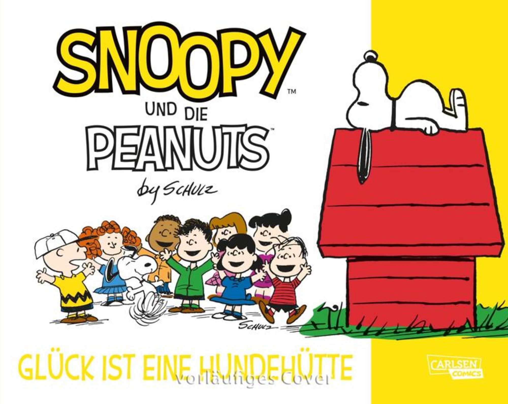 Snoopy und die Peanuts 5: Glück ist eine Hundehütte' von 'Charles M.  Schulz' - Buch - '978-3-551-79955-5