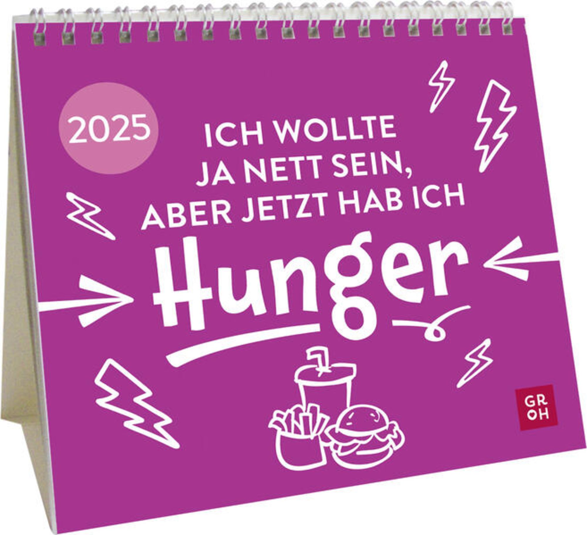 'Mini-Kalender 2025: Ich wollte ja nett sein, aber jetzt hab ich Hunger' - 'Buchkalender 