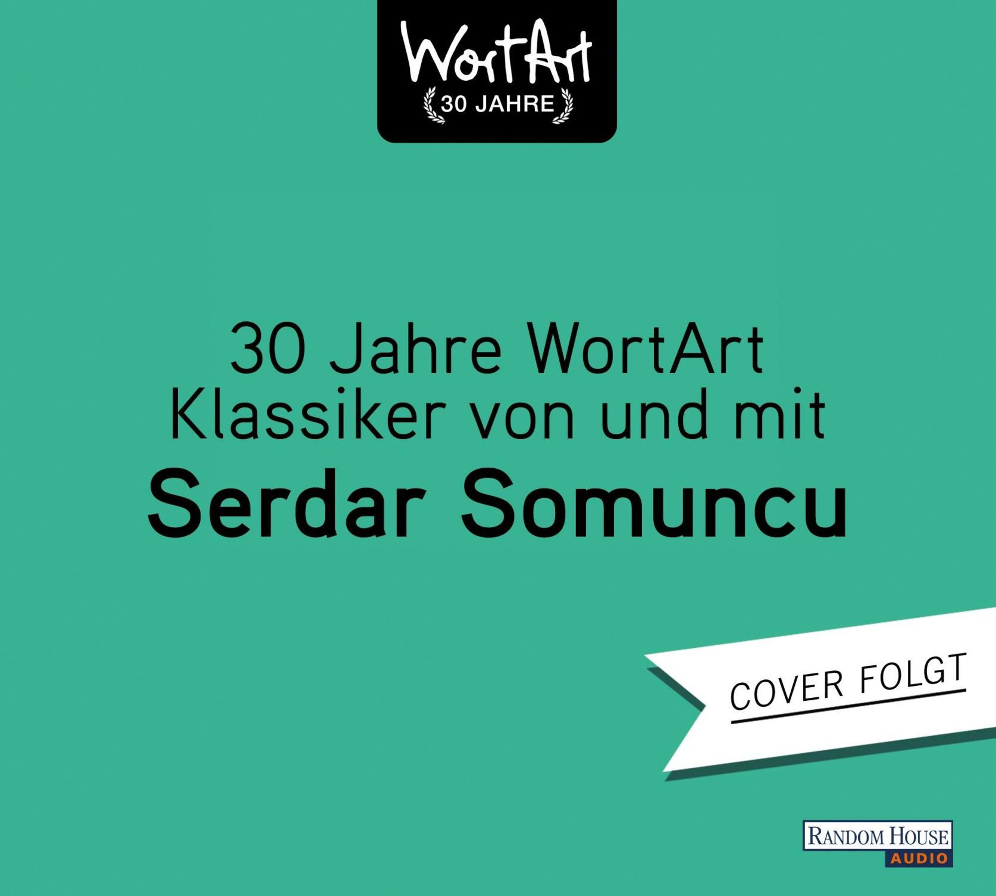 Serdar Somuncu ´30 Jahre WortArt â€“ Klassiker von und mit Serdar Somuncu´ bestellen