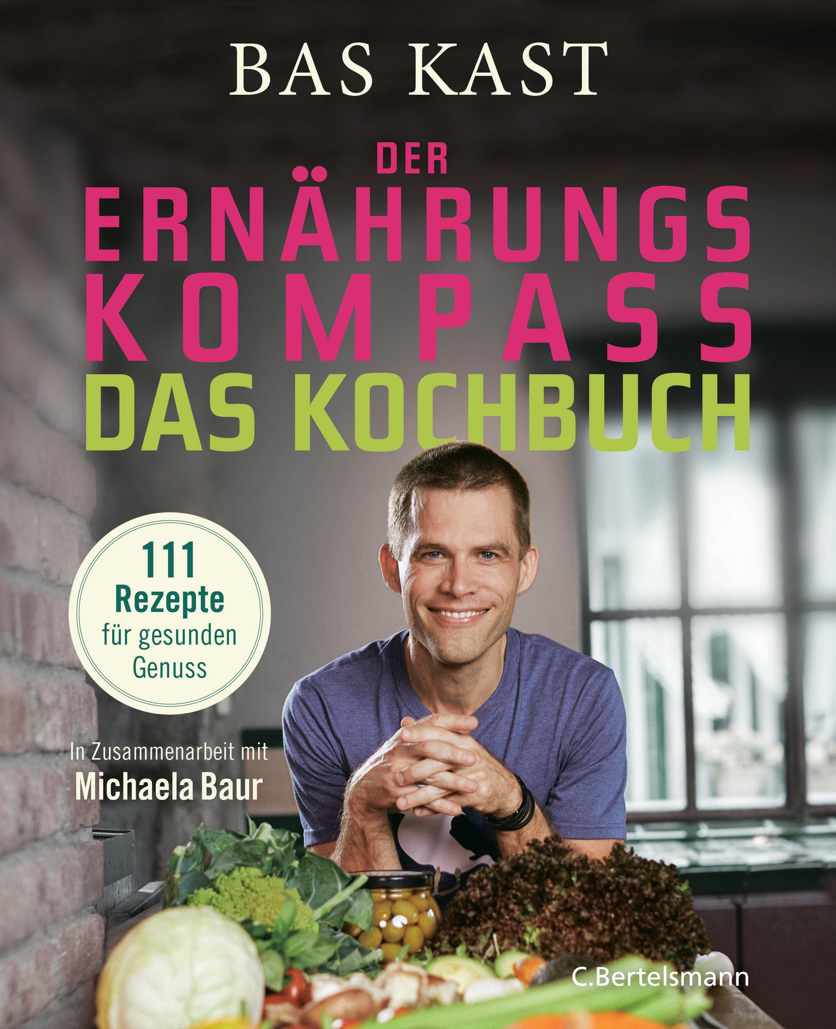 Der Ernährungskompass - Das Kochbuch' von 'Bas Kast' - Buch -  '978-3-570-10381-4