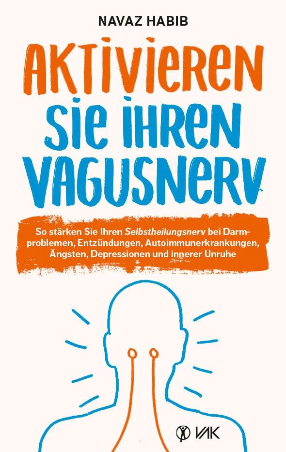 'Aktivieren Sie Ihren Vagusnerv' von 'Navaz Habib' Buch '9783