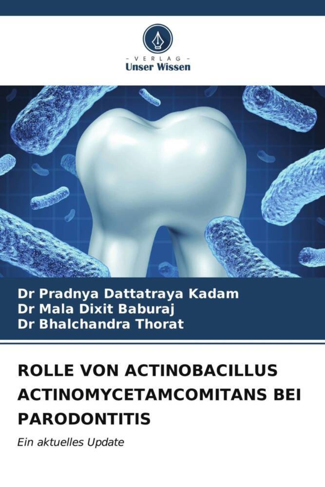 'Rolle Von Actinobacillus Actinomycetamcomitans Bei Parodontitis' Von ...