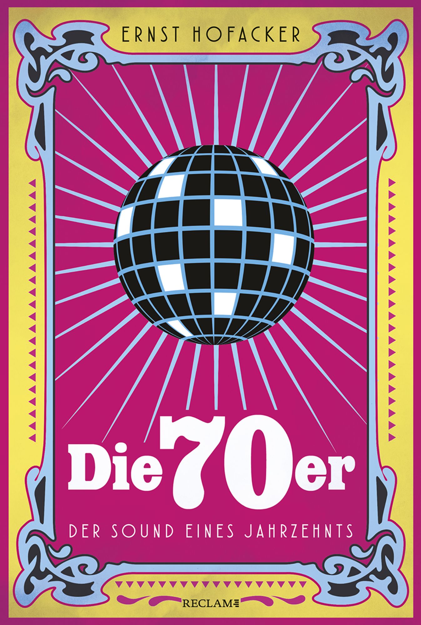 'Die 70er' von 'Ernst Hofacker' - Buch - '978-3-15-011244-1'