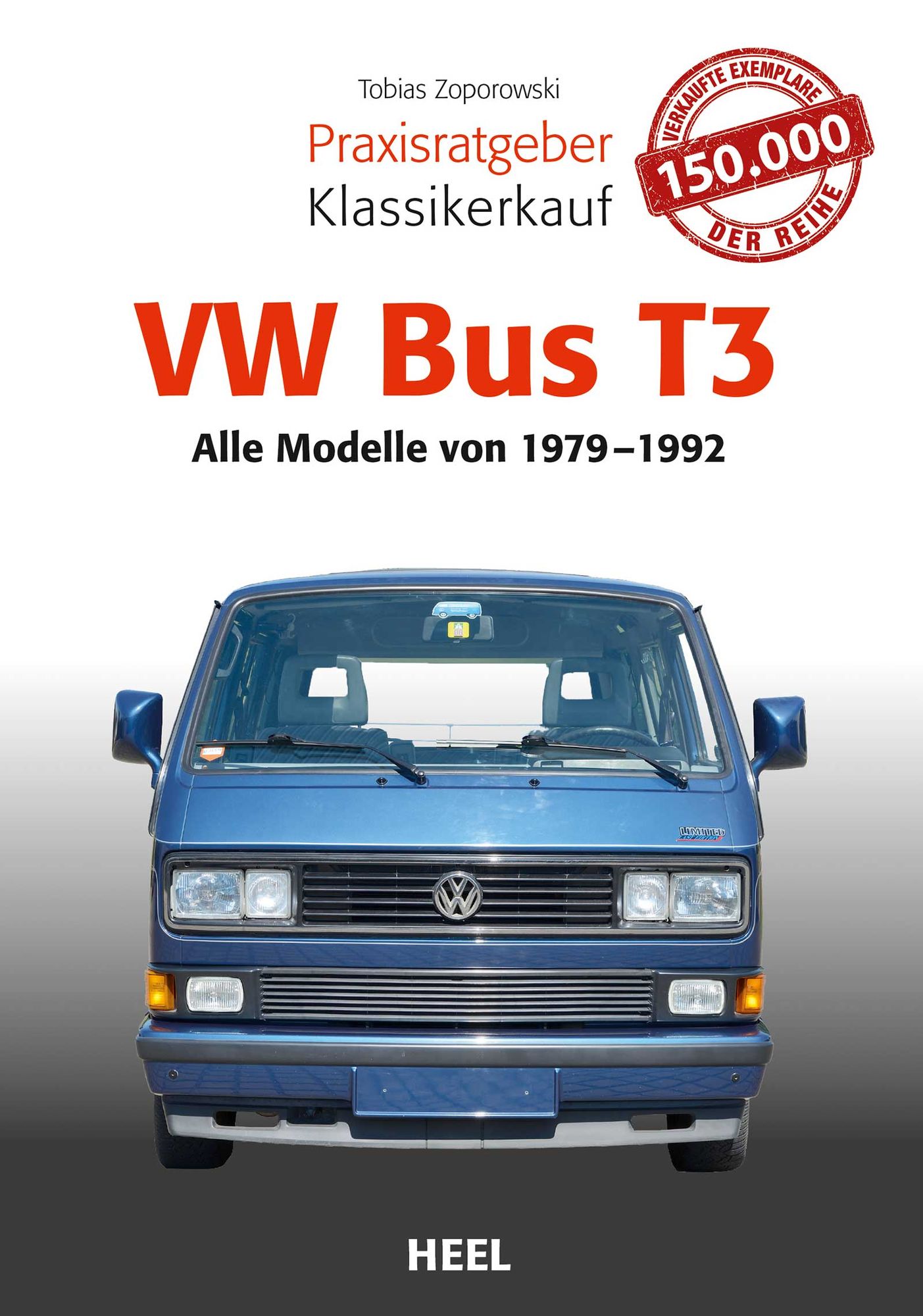 Praxisratgeber Klassikerkauf VW Bus T3' von 'Tobias Zoporowski