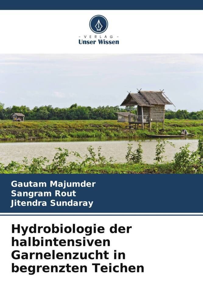 'Hydrobiologie der halbintensiven Garnelenzucht in begrenzten Teichen