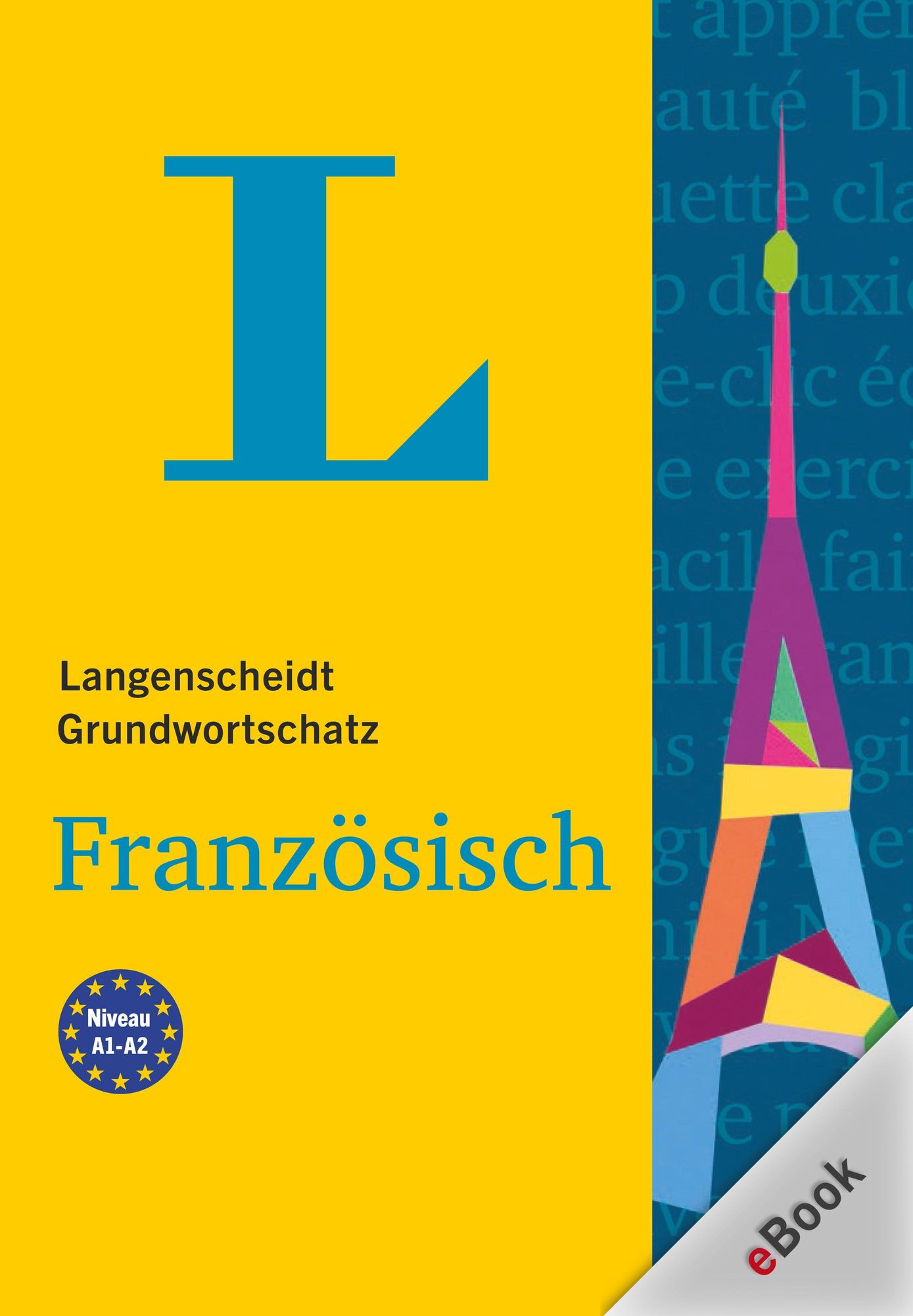 'Langenscheidt Grundwortschatz Französisch' von '' - eBook