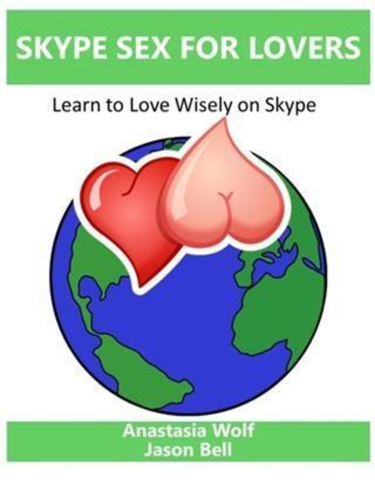 Skype Sex for Lovers von Anastasia Wolf  eBook 