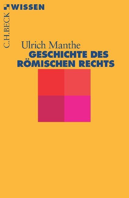 Geschichte des Römischen Rechts
