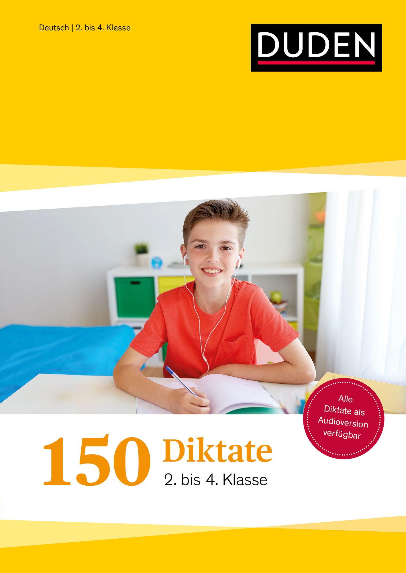 150 Diktate (2. bis 4. Klasse): Regeln und Texte zum Üben